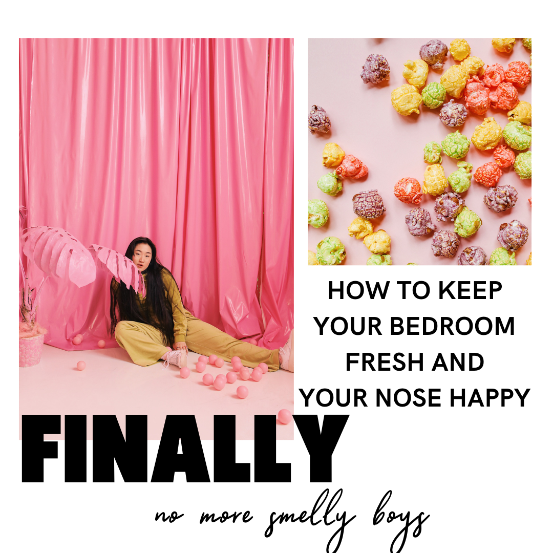 No More Smelly Boys How to Keep Your bedroom Fresh and Your Nose Happy