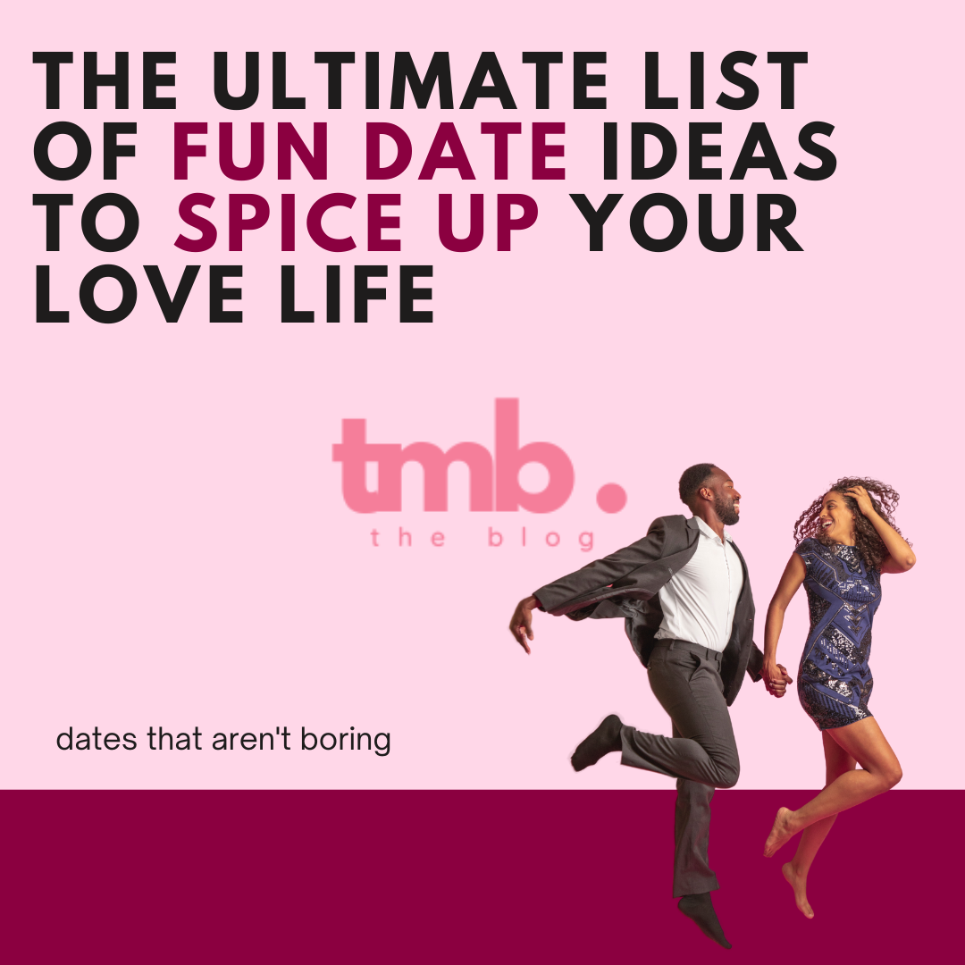 The Ultimate List of Fun Date Ideas to Spice Up Your Love Life