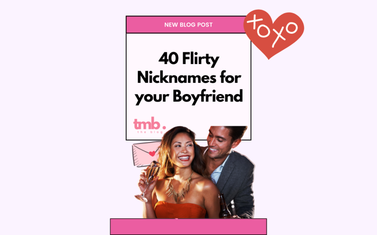 40 Flirty Nicknames for your Boyfriend