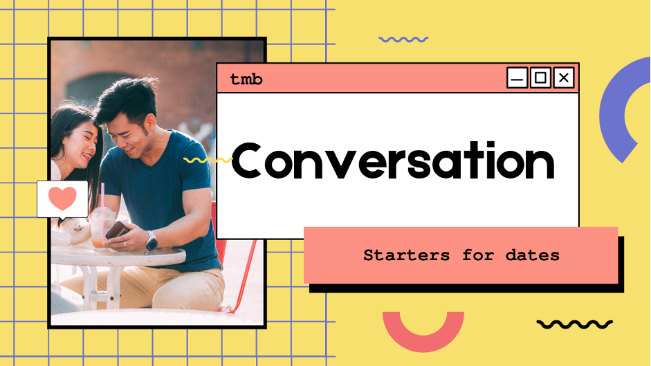 Conversation Starters for Dating